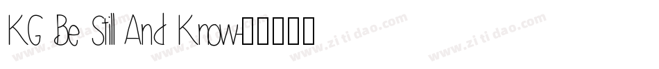 KG Be Still And Know字体转换